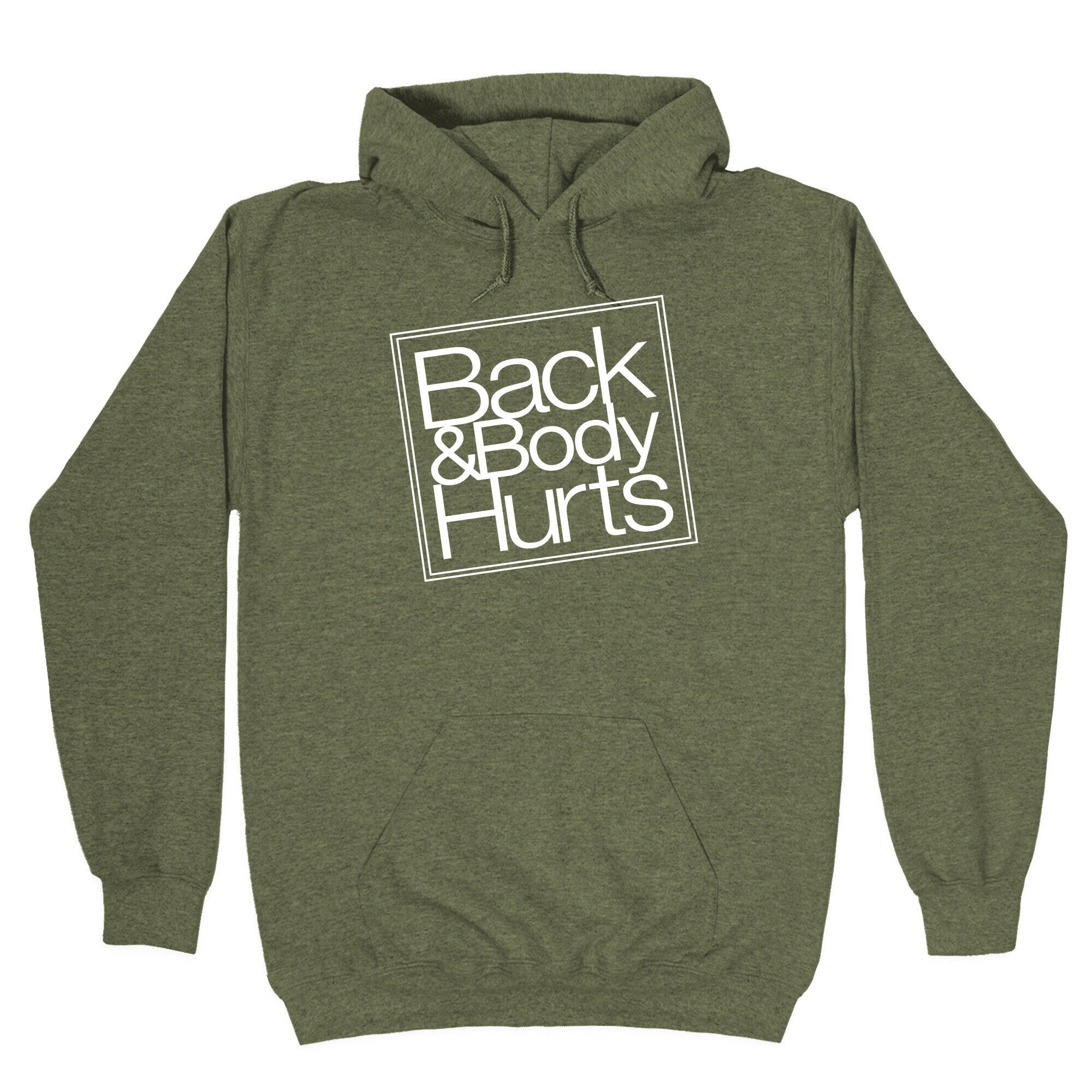 Back & Body Hurts Parody Hoodie